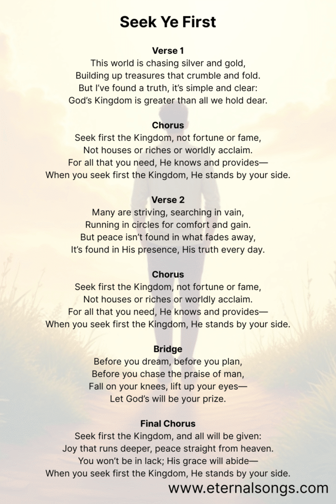 Seek Ye First Lyrics Seek First the Kingdom