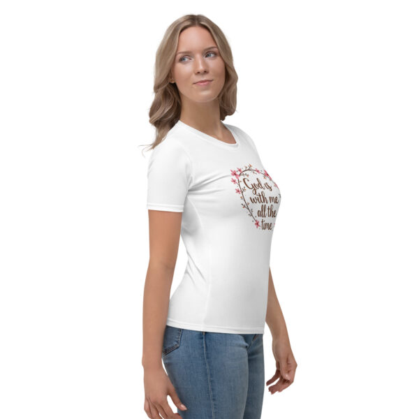 God is With Me All the Time Women's T-shirt - Image 4