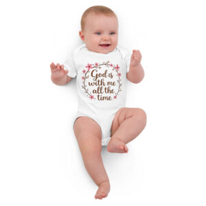 God is With Me All the Time Organic Cotton Baby Bodysuit